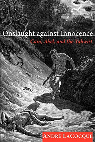 Imagen de archivo de Onslaught Against Innocence : Cain, Abel, and the Yahwist a la venta por Better World Books