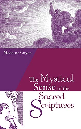 Beispielbild fr The Mystical Sense of the Sacred Scriptures zum Verkauf von Windows Booksellers