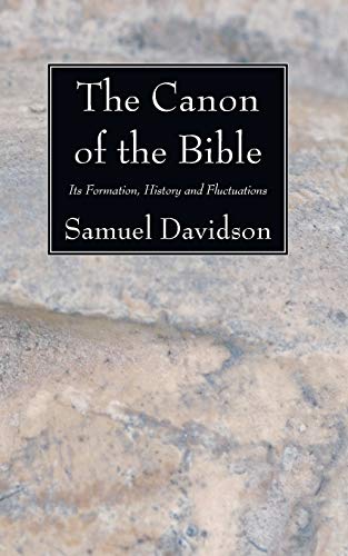 Beispielbild fr The Canon of the Bible: Its Formation, History and Fluctuations zum Verkauf von Windows Booksellers