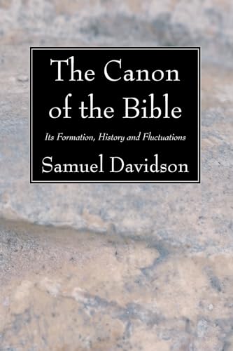 Imagen de archivo de The Canon of the Bible: Its Formation, History and Fluctuations a la venta por Lakeside Books