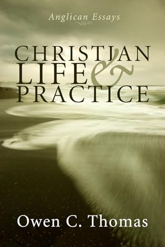 Stock image for Christian Life & Practice: Anglican Essays for sale by Chiron Media