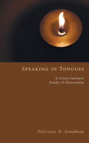 9781556358531: Speaking in Tongues: A Cross-Cultural Study of Glossolalia