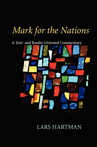 Beispielbild fr Mark for the Nations A Text And ReaderOriented Commentary zum Verkauf von PBShop.store US