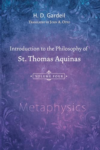 9781556359071: Introduction to the Philosophy of St. Thomas Aquinas, Volume 4: Metaphysics
