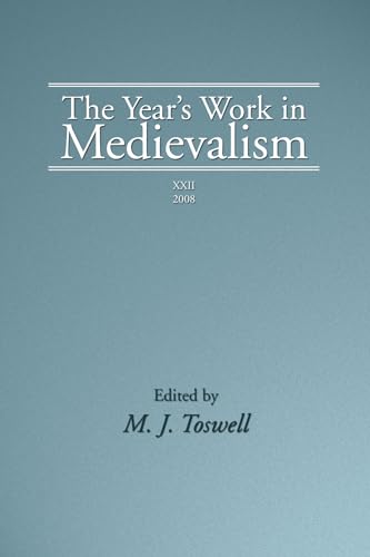 Imagen de archivo de The Years Work in Medievalism, 2008 (This Years Work in Medievalism) a la venta por Lakeside Books