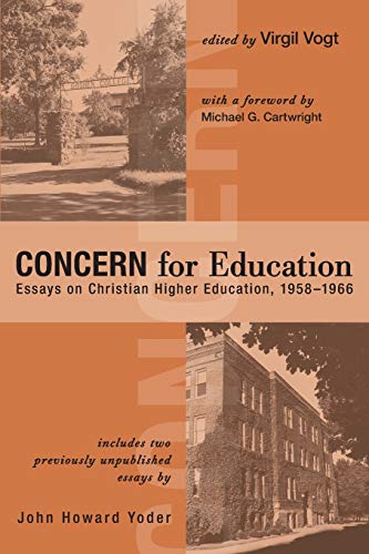Beispielbild fr CONCERN for Education: Essays on Christian Higher Education, 1958-1966 zum Verkauf von Windows Booksellers