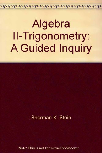 Stock image for Algebra II-Trigonometry: A Guided Inquiry for sale by ThriftBooks-Dallas