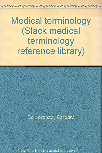 Stock image for Medical terminology (Slack medical terminology reference library) for sale by dsmbooks