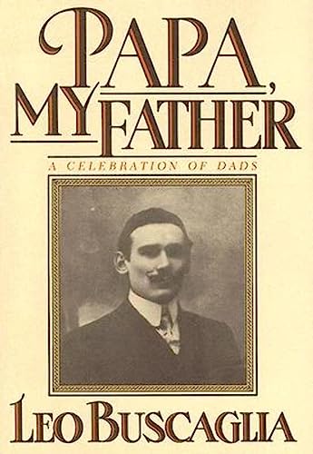 Imagen de archivo de Papa, My Father: A Celebration of Dads a la venta por SecondSale