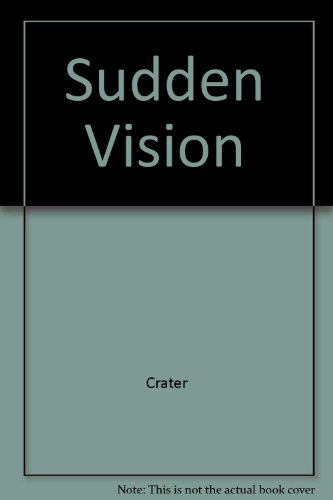Stock image for Sudden Vision: The Rk Procedure for Nearsightedness and Other Wonders Ophthalmology for sale by dsmbooks