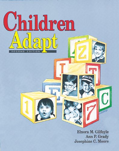 Imagen de archivo de Children Adapt : A Theory of Sensorimotor-Sensory Development a la venta por Better World Books