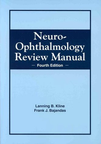 Stock image for Neuro-Ophthalmology Review Manual for sale by HPB-Red