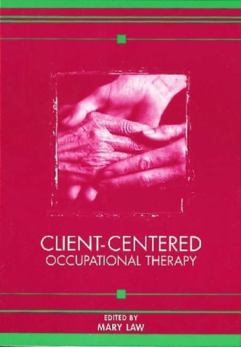 9781556422645: Client Centered Occupational Therapy