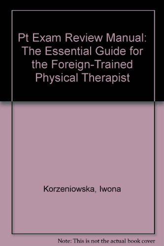 Beispielbild fr Pt Exam Review: The Essential Guide for the Foreign-Trained Physical Therapist zum Verkauf von Wonder Book