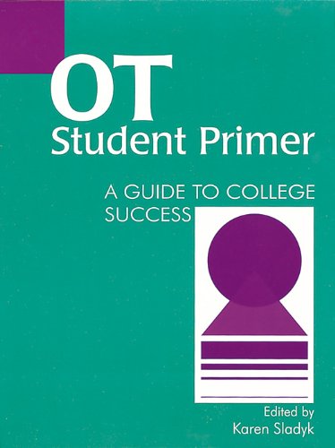 Imagen de archivo de OT Student Primer: A Guide to College Success a la venta por SecondSale