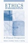 Imagen de archivo de Ethics in Rehabilitation : A Clinical Perspective a la venta por Better World Books