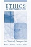 Stock image for Ethics in Rehabilitation: A Clinical Perspective for sale by Hippo Books