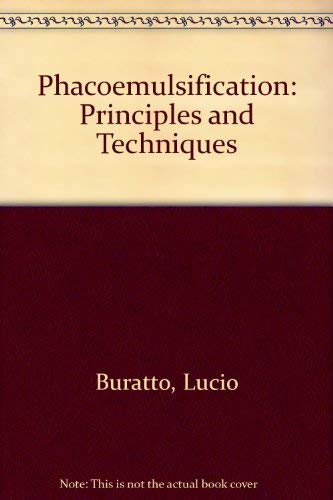 Imagen de archivo de Phacoemulsification: Principles and Techniques a la venta por Books Unplugged