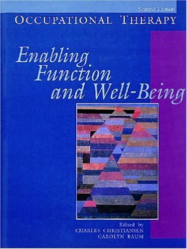 Stock image for Occupational Therapy : Enabling Function and Well-Being for sale by Better World Books