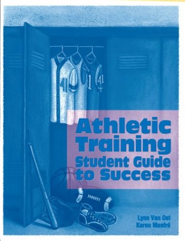 Imagen de archivo de Athletic Training: Student Guide to Success a la venta por BookHolders
