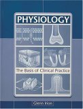 Imagen de archivo de Physiology: The Basis of Clinical Practice a la venta por dsmbooks