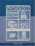 Stock image for Physiology: The Basis of Clinical Practice for sale by dsmbooks