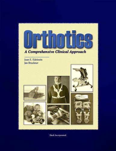 Beispielbild fr Orthotics : A Comprehensive Clinical Approach zum Verkauf von Better World Books