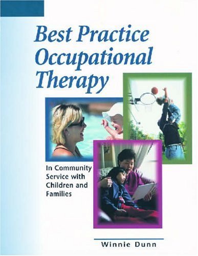 9781556424564: Best Practice Occupational Therapy: In Community Service with Children and Families