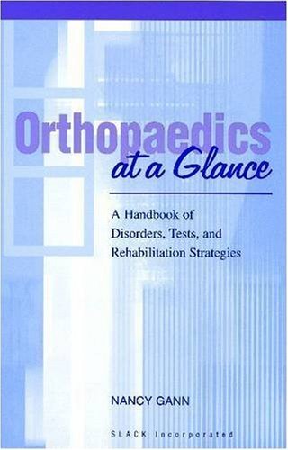 Beispielbild fr Orthopaedics at a Glance: A Handbook of Disorders, Tests, and Rehabilitation Strategies zum Verkauf von SecondSale