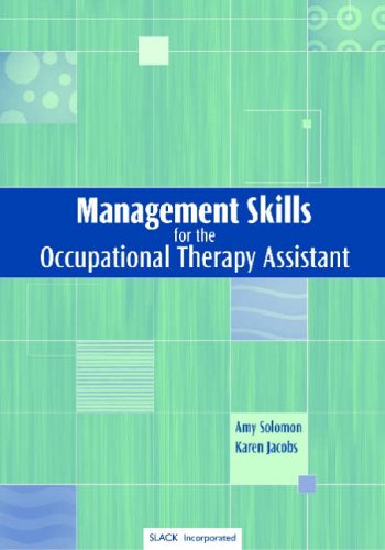 Stock image for Management Skills for the Occupational Therapy Assistant for sale by SecondSale