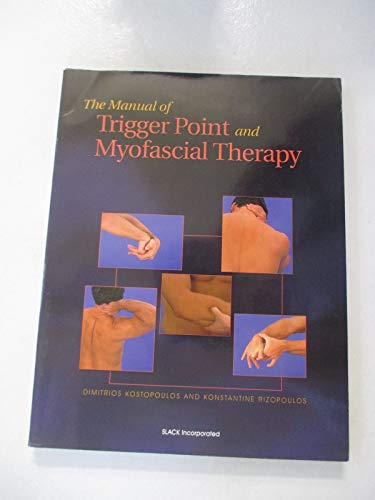 9781556425424: The Manual of Trigger Point and Myofascial Therapy