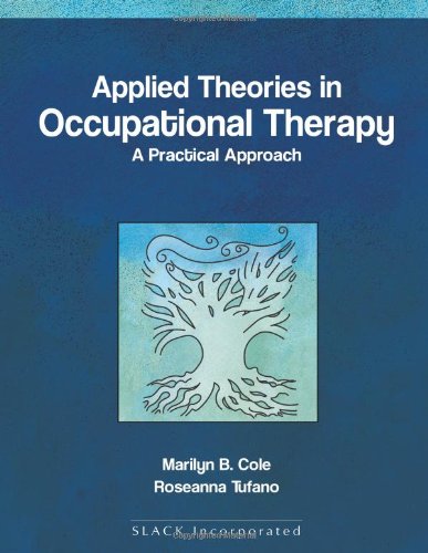 9781556425738: Applied theories in Occupational Therapy
