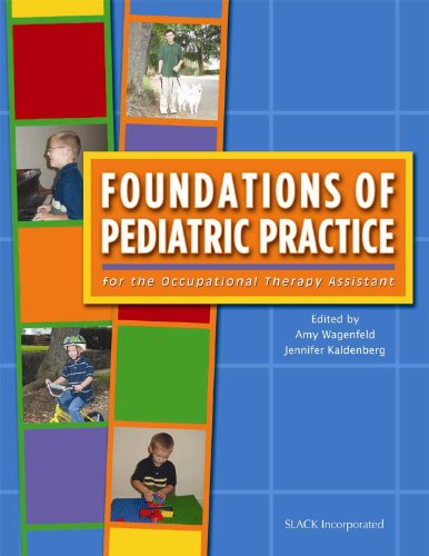 Beispielbild fr Foundations of Pediatric Practice for the Occupational Therapy Assistant zum Verkauf von Your Online Bookstore