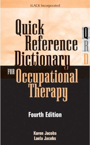 Beispielbild fr Quick Reference Dictionary for Occupational Therapy zum Verkauf von Better World Books