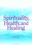 Spirituality, Health, and Healing (9781556426636) by Young, Caroline; Koopsen, Cyndie