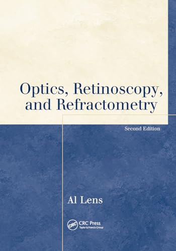 Imagen de archivo de Optics, Retinoscopy, and Refractometry (Basic Bookshelf for Eyecare Professionals) a la venta por BooksRun