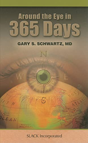 Stock image for Around the Eye in 365 Days for sale by -OnTimeBooks-
