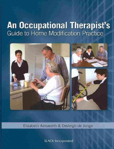 Stock image for Occupational Therapist's Guide to Home Modification Practice for sale by Books of the Smoky Mountains