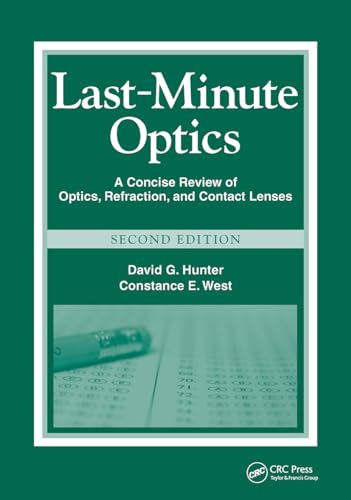 9781556429279: Last-Minute Optics: A Concise Review of Optics, Refraction, and Contact Lenses