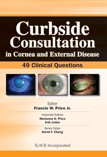 Stock image for Curbside Consultation in Cornea and External Disease: 49 Clinical Questions for sale by HPB-Red