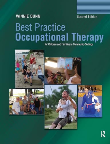 Stock image for Best Practice Occupational Therapy for Children and Families in Community Settings for sale by BookHolders