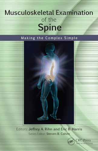 Beispielbild fr Musculoskeletal Examination of the Spine: Making the Complex Simple (Musculoskeletal Examination: Making the Complex Simple) zum Verkauf von BooksRun