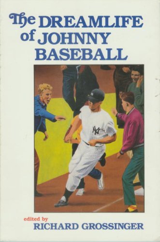 Stock image for The Dreamlife of Johnny Baseball for sale by Better World Books: West