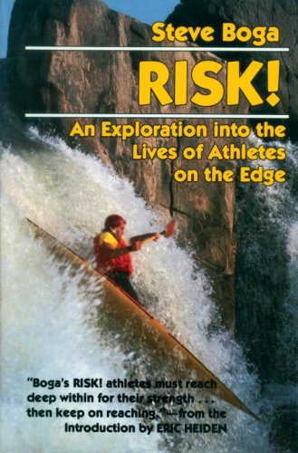 Stock image for Risk!: An Exploration into the Lives of Athletes on the Edge for sale by SecondSale