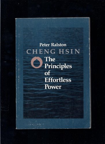 9781556430480: Cheng Hsin: The Principles of Effortless Motion