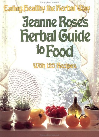 Beispielbild fr Jeanne Rose's Herbal GD to Food zum Verkauf von ThriftBooks-Atlanta