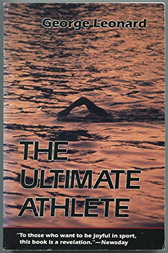 Imagen de archivo de The Ultimate Athlete : Revisioning Sports, Physical Education and the Body a la venta por Better World Books