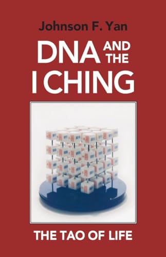 9781556430978: DNA and the I Ching: The Tao of Life