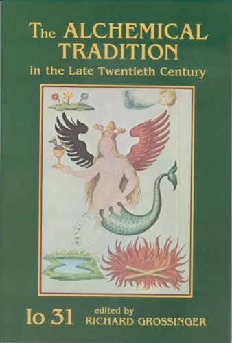 Stock image for The Alchemical Tradition in the Late Twentieth Century for sale by HPB-Emerald