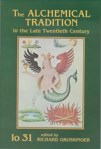 9781556431333: The Alchemical Tradition in the Late Twentieth Century